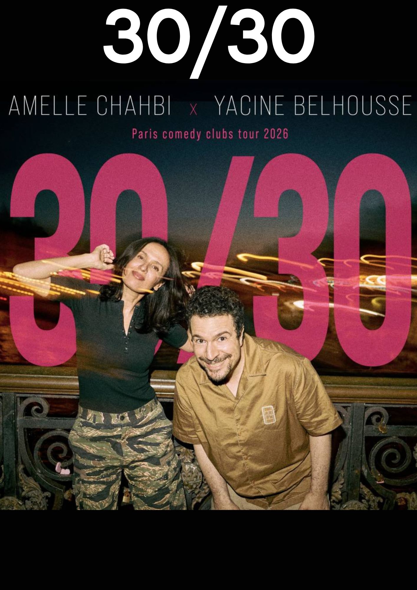 30/30 Amelle Chahbi et Yacine Belhousse - clôture Route du Rhum - Dimanche 1 novembre 2026 16h - Jim Carré à Saint-Malo